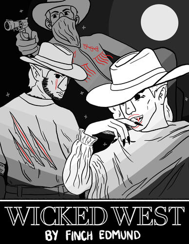 Cover art for Finch Edmund's "Wicked West"